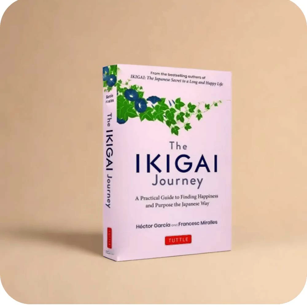 Ikigai Journey: A Practical Guide to Finding Happiness and Purpose the Japanese Way Book by Francesc Miralles and Hector Garcia | yevobay.com Sri Lanka